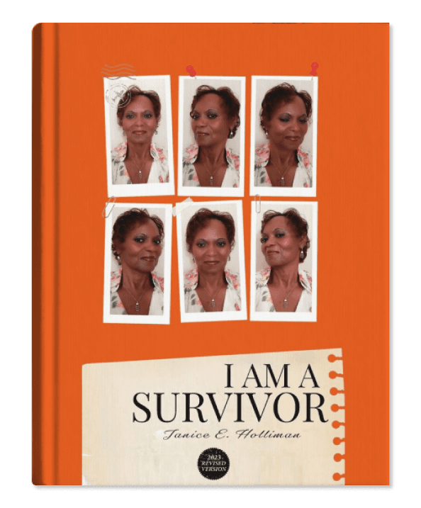 Cover of I Am A Survivor by Janice E. Holliman